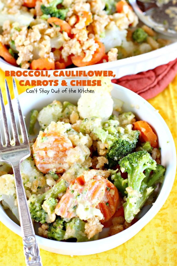 Broccoli, Cauliflower, Carrots and Cheese | Can't Stay Out of the Kitchen | this delicious #side dish is super quick & easy to make. It's the perfect #casserole for #FathersDay & other #holiday dinners. #broccoli #cauliflower #carrots