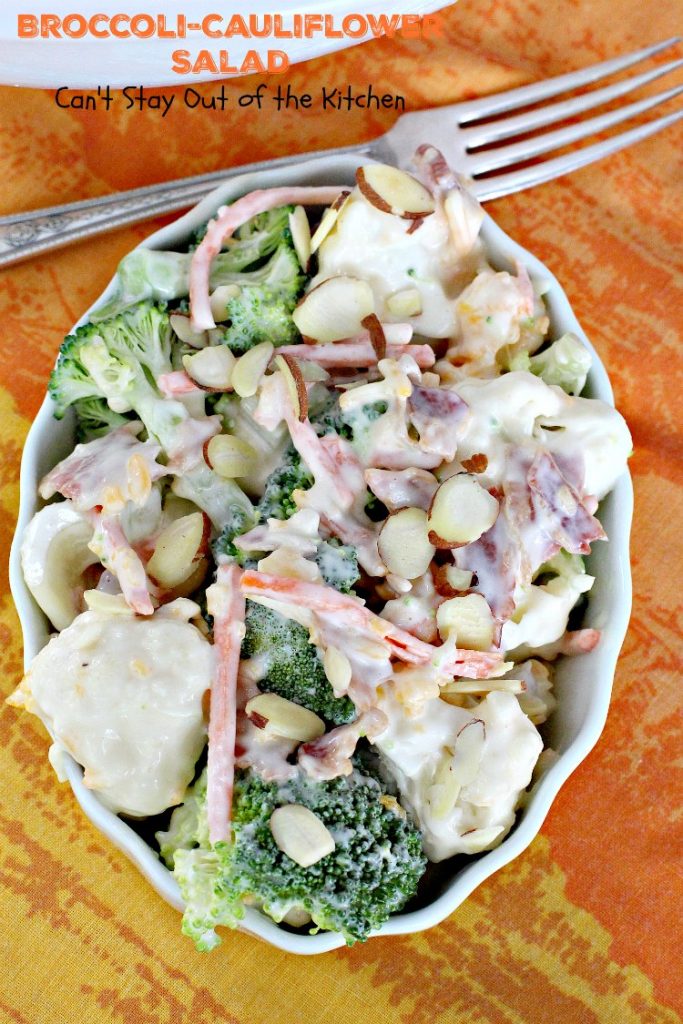 Broccoli-Cauliflower Salad | Can't Stay Out of the Kitchen | We loved this fabulous summer #salad. It's perfect for #MemorialDay or other summer #holidays. #broccoli #cauliflower #glutenfree