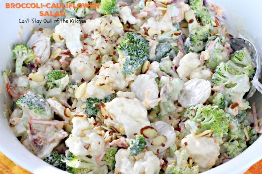 Broccoli-Cauliflower Salad | Can't Stay Out of the Kitchen | We loved this fabulous summer #salad. It's perfect for #MemorialDay or other summer #holidays. #broccoli #cauliflower #glutenfree