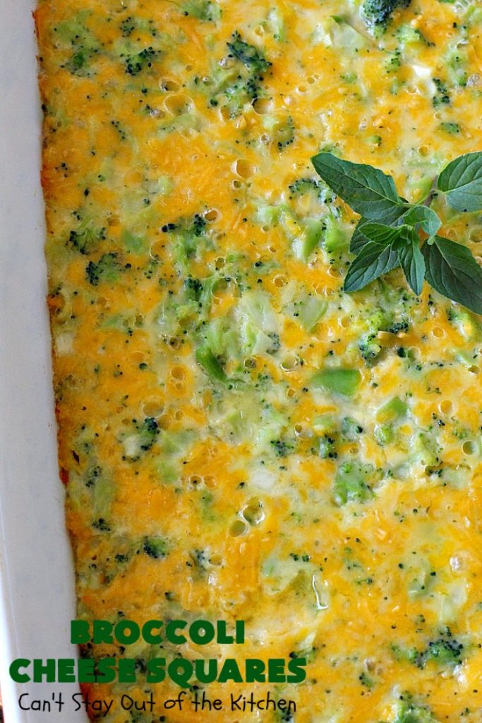 Broccoli Cheese Squares | Can't Stay Out of the Kitchen | this fantastic #GooseberryPatch #recipe is perfect for the #Thanksgiving or #Christmas #holidays. It can be whipped up & oven ready in about 5-10 minutes. It's loaded with #CheddarCheese. It received rave reviews when we served it to company. #Broccoli #SideDish #BroccoliCheeseSquares