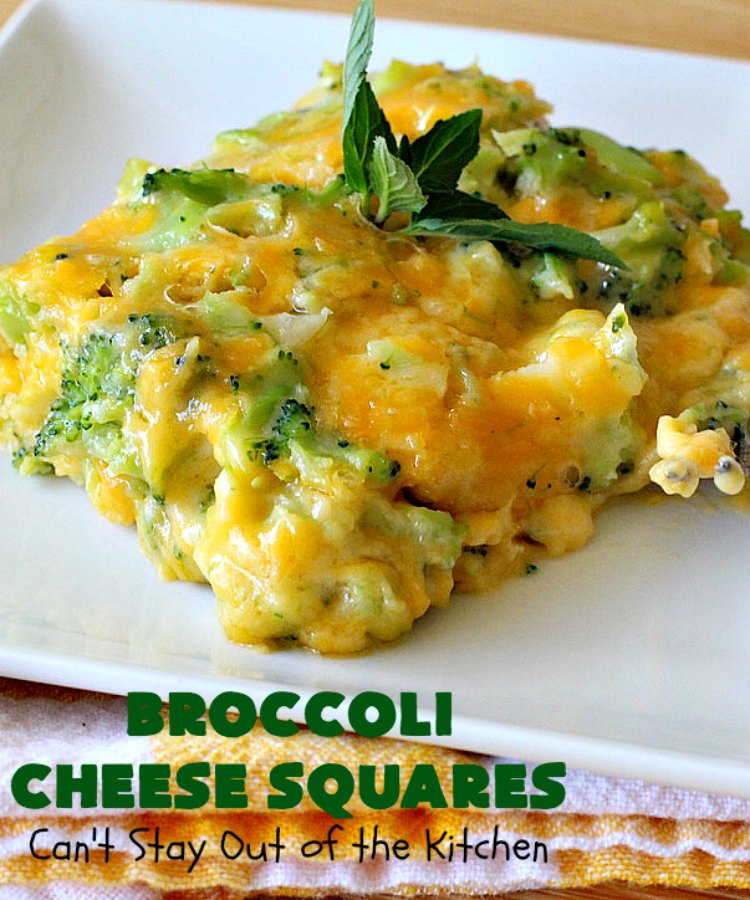 Broccoli Cheese Squares | Can't Stay Out of the Kitchen | this fantastic #GooseberryPatch #recipe is perfect for the #Thanksgiving or #Christmas #holidays. It can be whipped up & oven ready in about 5-10 minutes. It's loaded with #CheddarCheese. It received rave reviews when we served it to company. #Broccoli #SideDish #BroccoliCheeseSquares