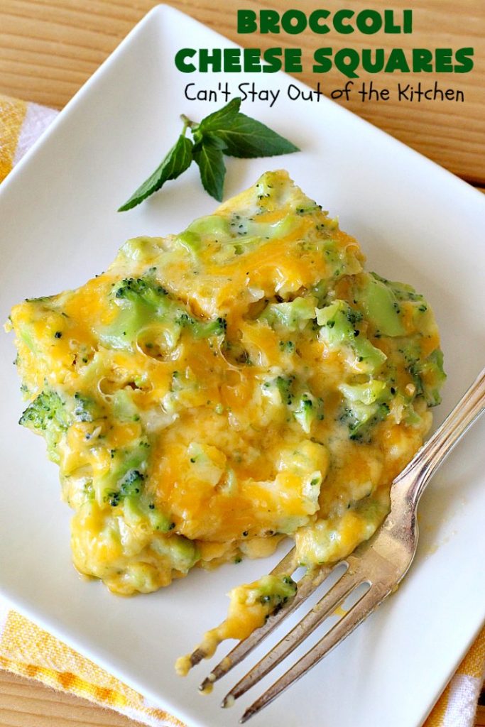 Broccoli Cheese Squares | Can't Stay Out of the Kitchen | this fantastic #GooseberryPatch #recipe is perfect for the #Thanksgiving or #Christmas #holidays. It can be whipped up & oven ready in about 5-10 minutes. It's loaded with #CheddarCheese. It received rave reviews when we served it to company. #Broccoli #SideDish #BroccoliCheeseSquares