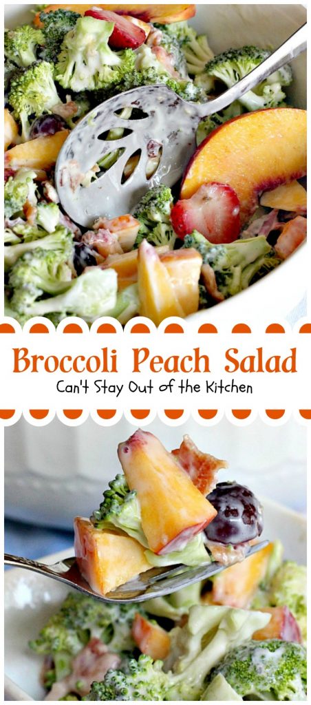 Broccoli Peach Salad | Can't Stay Out of the Kitchen | my FAVORITE #broccolisalad recipe. This one is fantastic and so quick and easy. #glutenfree #peaches #broccoli #bacon