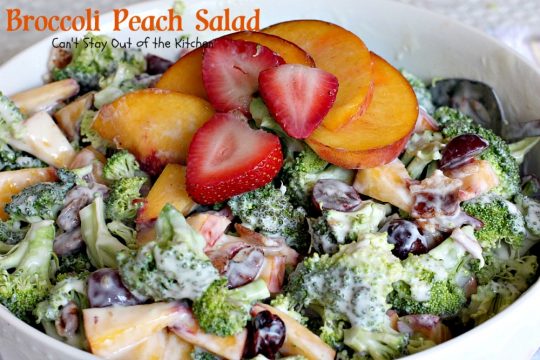 Broccoli Peach Salad | Can't Stay Out of the Kitchen | my FAVORITE #broccolisalad recipe. This one is fantastic and so quick and easy. #glutenfree #peaches #broccoli #bacon