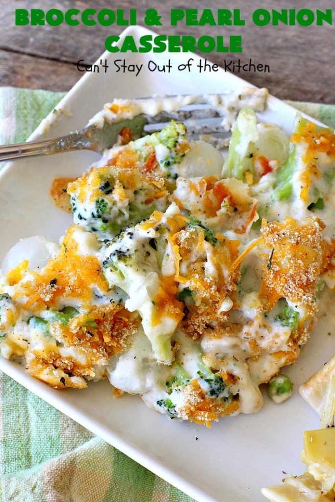 Broccoli and Pearl Onion Casserole | Can't Stay Out of the Kitchen | this sumptuous #broccoli #casserole is terrific for #holidays like #Thanksgiving or #Christmas. It's filled with 2 cheeses and is absolutely irresistible. #broccolicasserole #pearlonions #cheese #sidedish #holidaysidedish