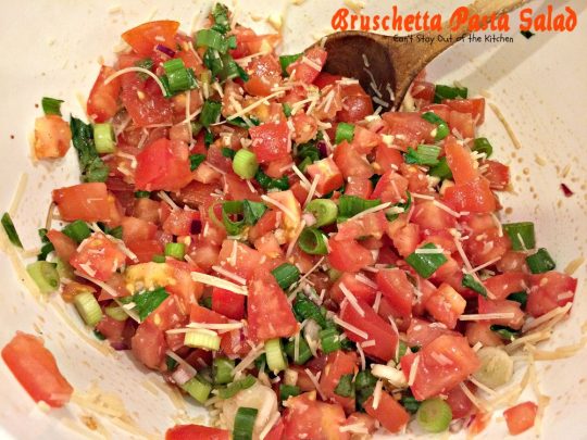 Bruschetta Pasta Salad | Can't Stay Out of the Kitchen | this amazing #salad combines the best of #bruschetta with #pasta for one of the most spectacular #pastasalad recipes ever! #tomatoes