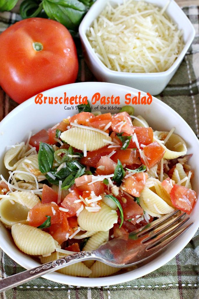 Bruschetta Pasta Salad | Can't Stay Out of the Kitchen | this amazing #salad combines the best of #bruschetta with #pasta for one of the most spectacular #pastasalad recipes ever! #tomatoes