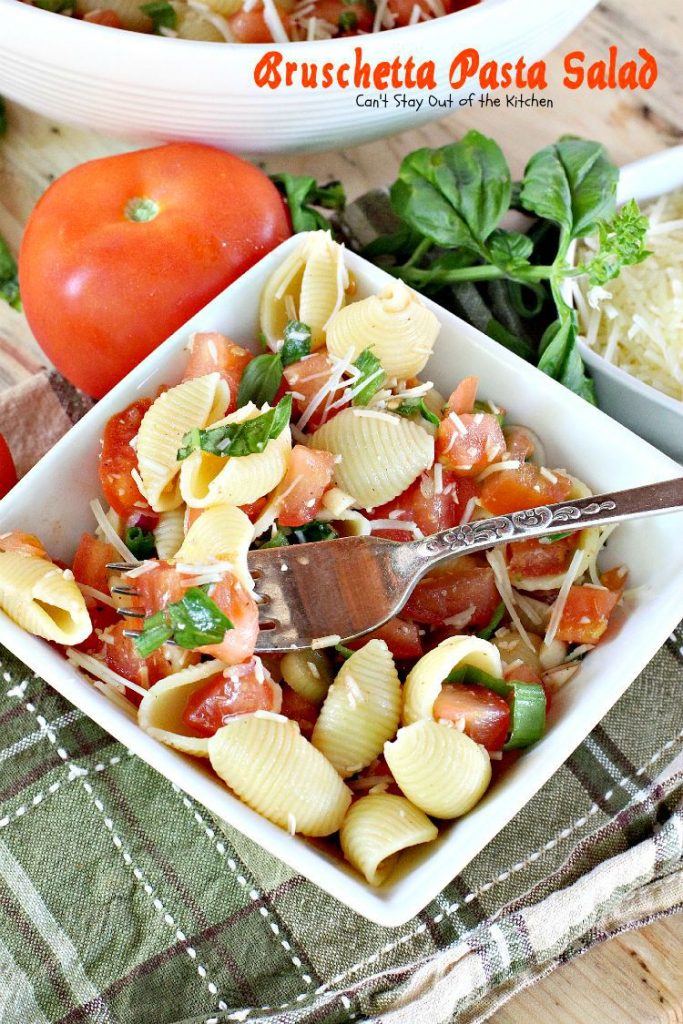 Bruschetta Pasta Salad | Can't Stay Out of the Kitchen | this amazing #salad combines the best of #bruschetta with #pasta for one of the most spectacular #pastasalad recipes ever! #tomatoes