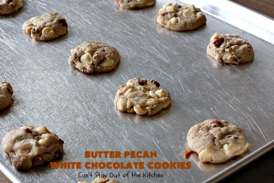 Butter Pecan White Chocolate Cookies | Can't Stay Out of the Kitchen | these delicious #cookies are irresistible. They start with a #ButterPecan #CakeMix & only use 5 ingredients. They will cure any sweet tooth craving you have! Terrific for #tailgating, potlucks & grilling out with friends. #dessert #chocolate #Southern #WhiteChocolateChips #ButterPecanWhiteChocolateCookies #ButterPecanDessert #ChocolateDessert #WhiteChocolateDessert #holiday #baking