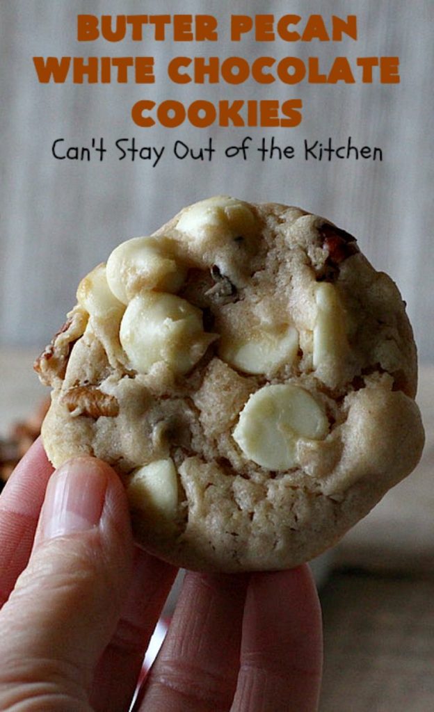 Butter Pecan White Chocolate Cookies | Can't Stay Out of the Kitchen | these delicious #cookies are irresistible. They start with a #ButterPecan #CakeMix & only use 5 ingredients. They will cure any sweet tooth craving you have! Terrific for #tailgating, potlucks & grilling out with friends. #dessert #chocolate #Southern #WhiteChocolateChips #ButterPecanWhiteChocolateCookies #ButterPecanDessert #ChocolateDessert #WhiteChocolateDessert #holiday #baking