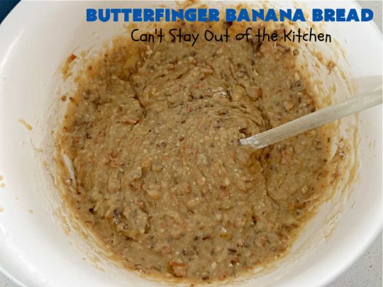 Butterfinger Banana Bread | Can't Stay Out of the Kitchen | No one will be able to resist this outrageous #ButterfingerBananaBread #recipe! It's fantastic for a weekend, company or #holiday #breakfast or #brunch. Every bite is chocked full of #Butterfingers so it has those great #chocolaty & #PeanutButter flavors that everyone loves. The rich, decadent #chocolate icing makes it even better! #SweetBread #ButterfingerCandyBars #ButterfingerCandy