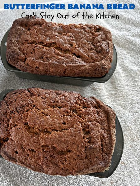 Butterfinger Banana Bread | Can't Stay Out of the Kitchen | No one will be able to resist this outrageous #ButterfingerBananaBread #recipe! It's fantastic for a weekend, company or #holiday #breakfast or #brunch. Every bite is chocked full of #Butterfingers so it has those great #chocolaty & #PeanutButter flavors that everyone loves. The rich, decadent #chocolate icing makes it even better! #SweetBread #ButterfingerCandyBars #ButterfingerCandy