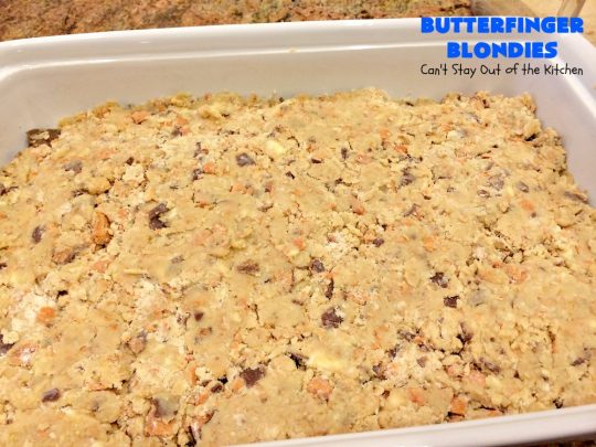 Butterfinger Blondies | Can't Stay Out of the Kitchen | these incredibly outrageous #brownies will have you salivating after the first bite. They are absolutely divine. These #cookies are perfect for #holiday #baking & #Christmas #cookie exchanges. #Butterfingers #ButterfingerDessert #chocolate #caramel #chocolatedessert #ChristmasDessert