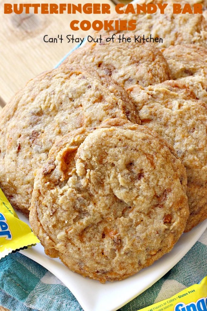 Butterfinger Candy Bar Cookies | Can't Stay Out of the Kitchen | these fantastic #cookies rock! They're filled with chopped #Butterfinger bars so they're absolutely mouthwatering & delicious. Great for #holiday or #tailgating parties or a #ChristmasCookieExchange. #dessert #HowToUseHalloweenCandy #ButterfingerBars #ButterfingerCandyBars #chocolate #ChocolateDessert #PeanutButter #PeanutButterDessert #ButterfingerDessert #ButterfingerCandyBarCookies #HolidayDessert