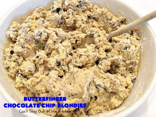 Butterfinger Chocolate Chip Blondies | Can't Stay Out of the Kitchen | these amazing #brownies contain #Butterfinger baking bits & #chocolate chips. They are so decadent and delightful! #peanutbutter #dessert #cookie #ButterfingerDessert