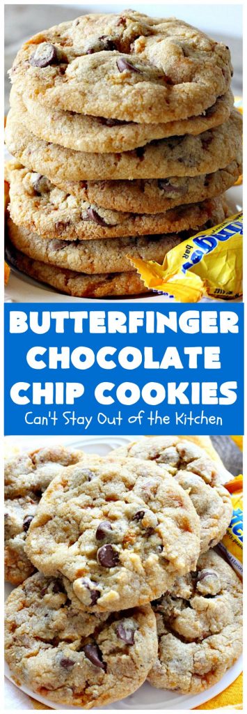 Butterfinger Chocolate Chip Cookies | Can't Stay Out of the Kitchen | these outrageous #cookies are terrific for #Christmas cookie exchanges & #holiday parties. Everyone will be drooling! #dessert #butterfingers #chocolate