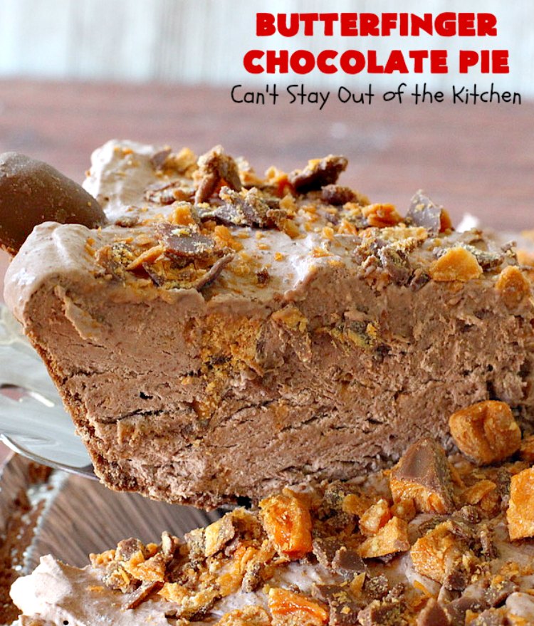 Butterfinger Chocolate Pie | Can't Stay Out of the Kitchen | This luscious #chocolate #pie will rock your world! It's so easy to whip up & uses only 5 ingredients. It's perfect for family, company or #holiday dinners. #Butterfingers #ChocolateDessert #ButterfingerDessert #HolidayDessert #ButterfingerPie #ButterfingerChocolatePie