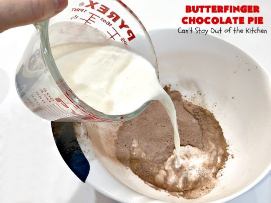 Butterfinger Chocolate Pie | Can't Stay Out of the Kitchen | This luscious #chocolate #pie will rock your world! It's so easy to whip up & uses only 5 ingredients. It's perfect for family, company or #holiday dinners. #Butterfingers #ChocolateDessert #ButterfingerDessert #HolidayDessert #ButterfingerPie #ButterfingerChocolatePie