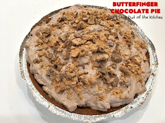 Butterfinger Chocolate Pie | Can't Stay Out of the Kitchen | This luscious #chocolate #pie will rock your world! It's so easy to whip up & uses only 5 ingredients. It's perfect for family, company or #holiday dinners. #Butterfingers #ChocolateDessert #ButterfingerDessert #HolidayDessert #ButterfingerPie #ButterfingerChocolatePie