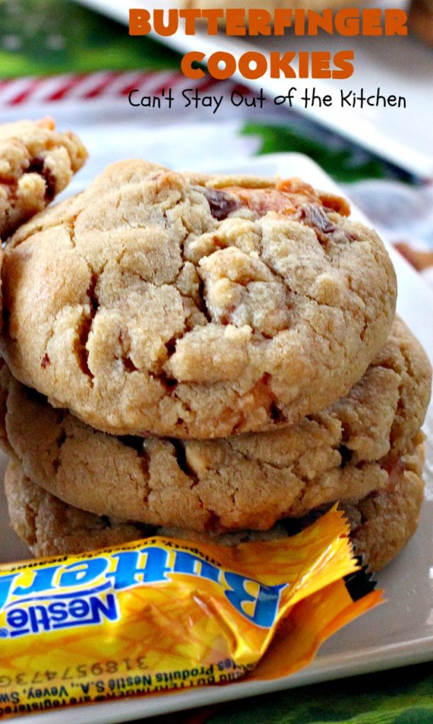 Butterfinger Cookies | Can't Stay Out of the Kitchen | these fabulous #PeanutButter #cookies include loads of chopped up #Butterfingers.  Absolutely heavenly & terrific for #Tailgating parties, potlucks, #SuperBowl or #ValentinesDay! #holiday #Dessert #HolidayDessert #ButterfingerDessert #PeanutButterDessert #ChocolateDessert #ChristmasCookieExchange #SuperBowlDessert #ValentinesDayDessert