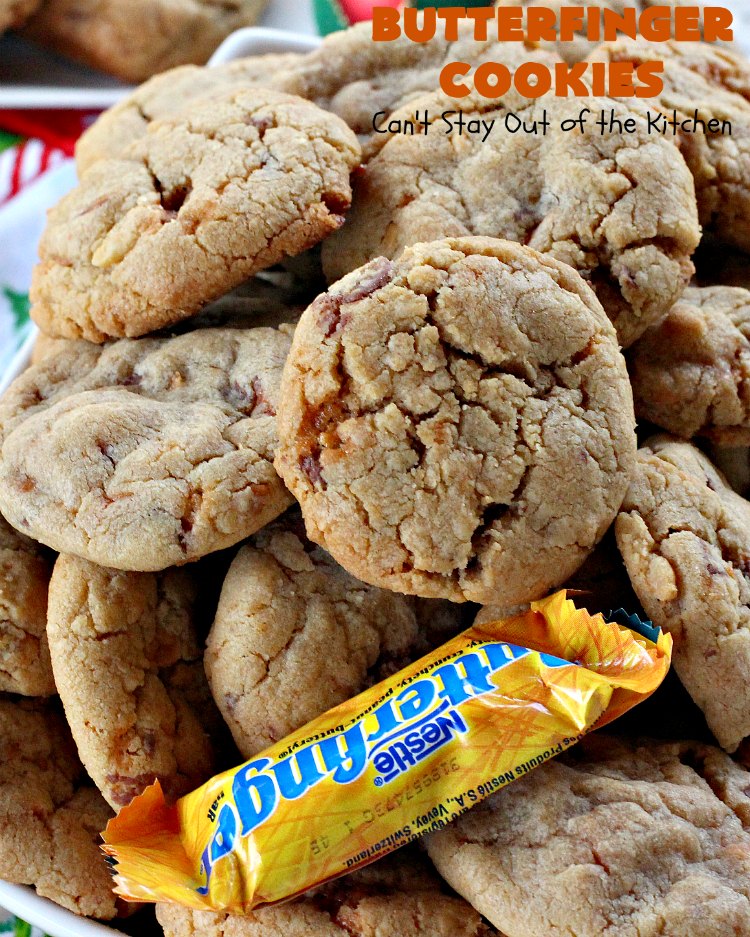 Butterfinger Cookies | Can't Stay Out of the Kitchen | these fabulous #PeanutButter #cookies include loads of chopped up #Butterfingers. Absolutely heavenly & terrific for #Tailgating parties, potlucks, #SuperBowl or #ValentinesDay! #holiday #Dessert #HolidayDessert #ButterfingerDessert #PeanutButterDessert #ChocolateDessert #ChristmasCookieExchange #SuperBowlDessert #ValentinesDayDessert