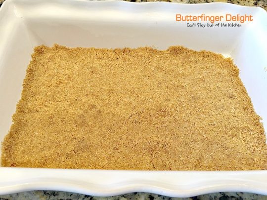 Butterfinger Delight | Can't Stay Out of the Kitchen | sensational #icecream #dessert made with #butterfinger bars! One of my best desserts ever! #chocolate