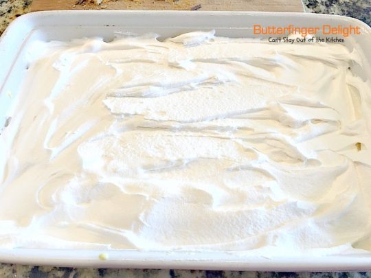 Butterfinger Delight | Can't Stay Out of the Kitchen | sensational #icecream #dessert made with #butterfinger bars! One of my best desserts ever! #chocolate