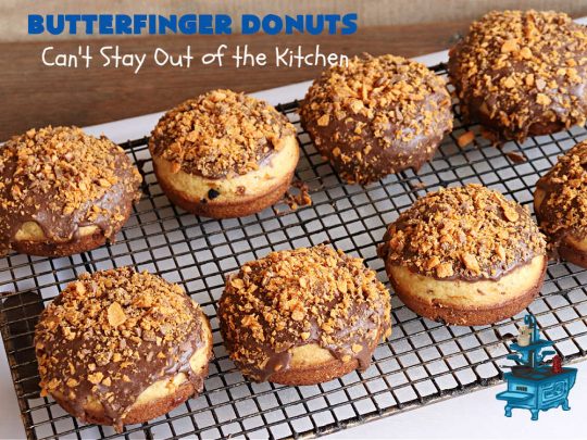 Butterfinger Donuts | Can't Stay Out of the Kitchen | Prepare to swoon over every delicious bite of #ButterfingerDonuts! These luscious #donuts include #Butterfingers in the donut as well as on top of the #ChocolateFrosting. Every bite will rock your world! Terrific for a weekend, company or #holiday breakfast or #brunch. #HolidayBreakfast #BakedDonuts #ButterfingerCandyBars