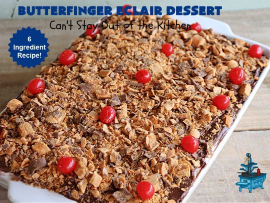 Butterfinger Éclair Dessert | Can't Stay Out of the Kitchen | this spectacular #ButterfingerÉclairDessert uses only 6 ingredients & is the perfect #dessert for company or #holidays. It serves a crowd & everyone enjoys the #GrahamCracker, #ChocolatePudding & #ChocolateFrosting layers that mimic Éclairs. You & your friends will swoon over this delicious #ButterfingerDessert. #Chocolate #ChocolateDessert #ButterfingerCandyBars