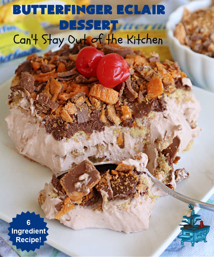 Butterfinger Éclair Dessert | Can't Stay Out of the Kitchen | this spectacular #ButterfingerÉclairDessert uses only 6 ingredients & is the perfect #dessert for company or #holidays. It serves a crowd & everyone enjoys the #GrahamCracker, #ChocolatePudding & #ChocolateFrosting layers that mimic Éclairs. You & your friends will swoon over this delicious #ButterfingerDessert. #Chocolate #ChocolateDessert #ButterfingerCandyBars