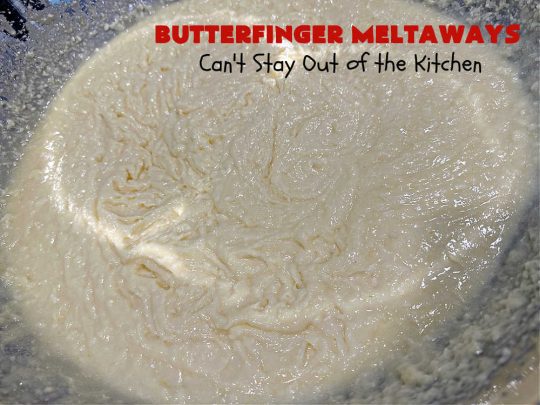 Butterfinger Meltaways | Can't Stay Out of the Kitchen | these melt-in-your-mouth #cookies are outrageously good! They are filled with #ButterfingerCandyBars & dissolve in your mouth upon contact! Prepare to swoon over every delicious bite. #Butterfingers #ButterfingerDessert #chocolate #holiday #ChristmasCookieExchange #PeanutButter #ButterfingerMeltaways