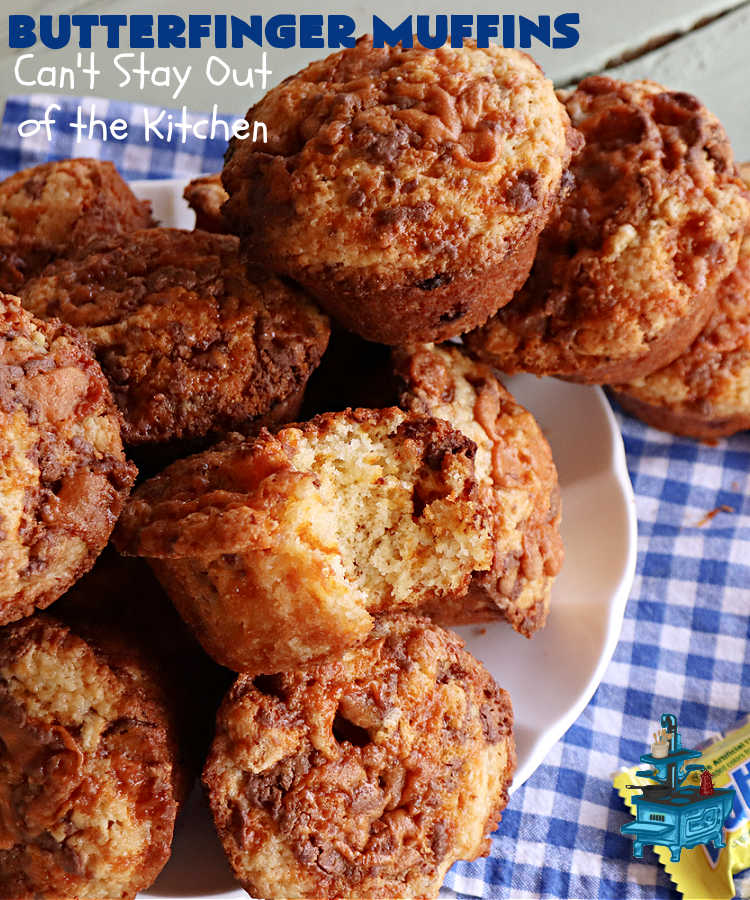 Butterfinger Muffins | Can't Stay Out of the Kitchen | these sensational #muffins will knock your socks off! Every bite is filled with #Butterfingers so you'll taste plenty of #chocolate & #PeanutButter. Your family & friends will swoon over this fantastic #breakfast treat. #holiday #HolidayBreakfast #ButterfingerCandyBars #brunch #ButterfingerMuffins