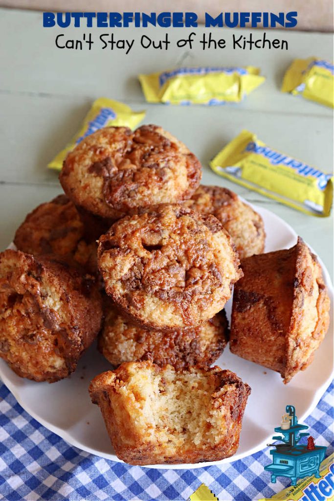 Butterfinger Muffins | Can't Stay Out of the Kitchen | these sensational #muffins will knock your socks off! Every bite is filled with #Butterfingers so you'll taste plenty of #chocolate & #PeanutButter. Your family & friends will swoon over this fantastic #breakfast treat. #holiday #HolidayBreakfast #ButterfingerCandyBars #brunch #ButterfingerMuffins