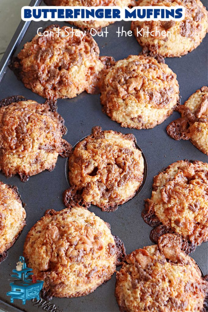 Butterfinger Muffins | Can't Stay Out of the Kitchen | these sensational #muffins will knock your socks off! Every bite is filled with #Butterfingers so you'll taste plenty of #chocolate & #PeanutButter. Your family & friends will swoon over this fantastic #breakfast treat. #holiday #HolidayBreakfast #ButterfingerCandyBars #brunch #ButterfingerMuffins