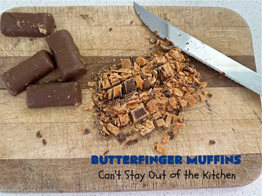 Butterfinger Muffins | Can't Stay Out of the Kitchen | these sensational #muffins will knock your socks off! Every bite is filled with #Butterfingers so you'll taste plenty of #chocolate & #PeanutButter. Your family & friends will swoon over this fantastic #breakfast treat. #holiday #HolidayBreakfast #ButterfingerCandyBars #brunch #ButterfingerMuffins