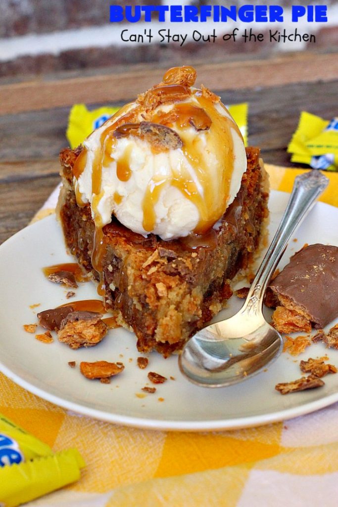 Butterfinger Pie | Can't Stay Out of the Kitchen | This is one of the best #desserts you'll ever eat. It's rich, decadent & outrageously irresistible. It's filled with #Butterfingers so it's got a delightful #PeanutButter & #chocolate taste. Wow your family & friends with this amazing #pie for #ValentinesDay, other #holidays or special occasions. #ButterfingerCandy #ButterfingerPie #ChocolateDessert #PeanutButterDessert