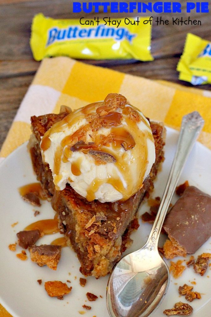 Butterfinger Pie | Can't Stay Out of the Kitchen | This is one of the best #desserts you'll ever eat. It's rich, decadent & outrageously irresistible. It's filled with #Butterfingers so it's got a delightful #PeanutButter & #chocolate taste. Wow your family & friends with this amazing #pie for #ValentinesDay, other #holidays or special occasions. #ButterfingerCandy #ButterfingerPie #ChocolateDessert #PeanutButterDessert