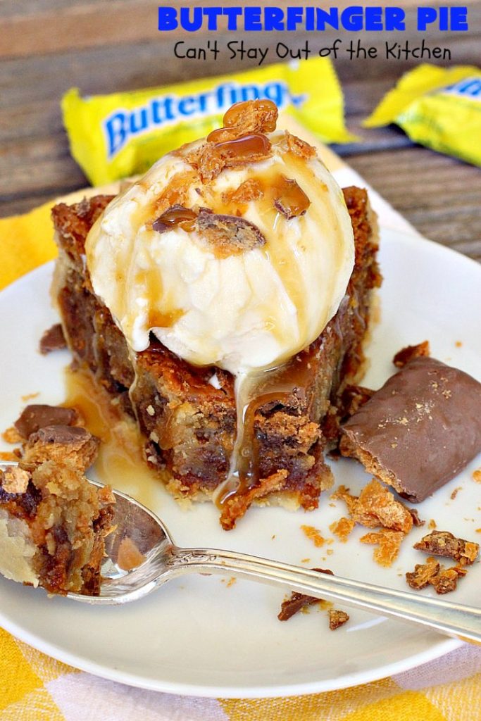 Butterfinger Pie | Can't Stay Out of the Kitchen | This is one of the best #desserts you'll ever eat. It's rich, decadent & outrageously irresistible. It's filled with #Butterfingers so it's got a delightful #PeanutButter & #chocolate taste. Wow your family & friends with this amazing #pie for #ValentinesDay, other #holidays or special occasions. #ButterfingerCandy #ButterfingerPie #ChocolateDessert #PeanutButterDessert