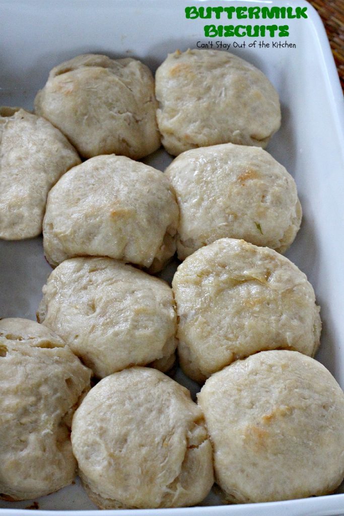 Buttermilk Biscuits | Can't Stay Out of the Kitchen | great #homemade #biscuits for #breakfast -- especially to serve with #sausage and gravy!