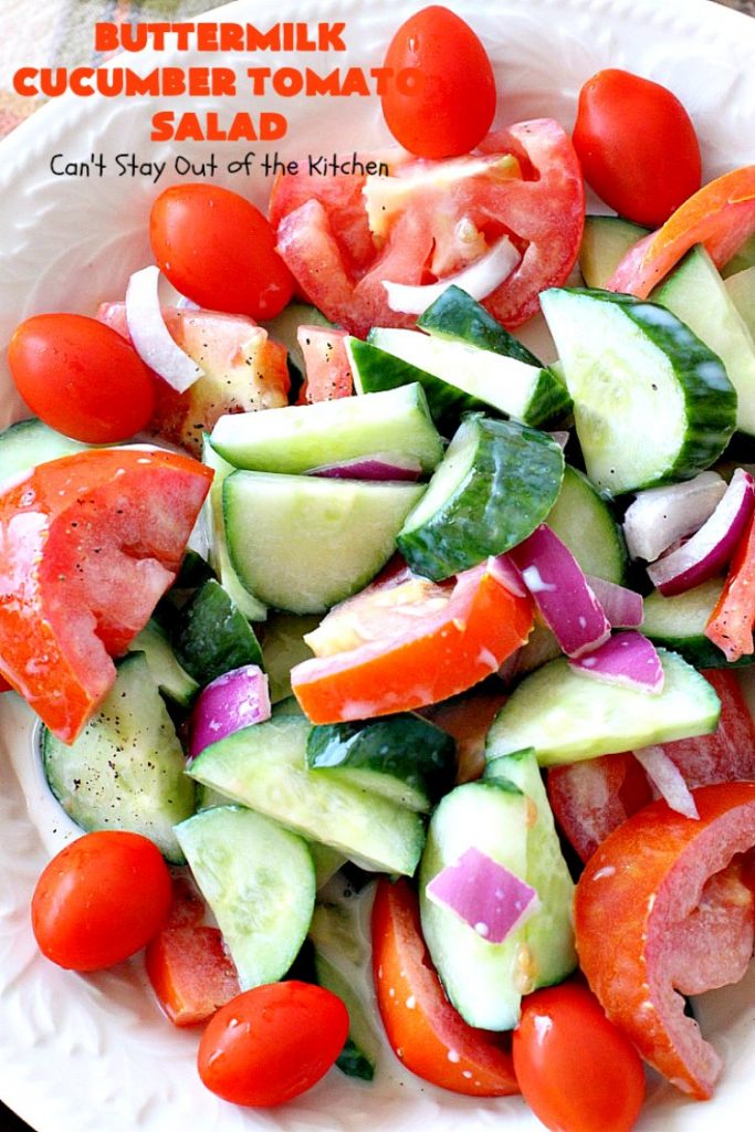 Buttermilk Cucumber Tomato Salad | Can't Stay Out of the Kitchen | this delicious #salad is very simple and easy to make, yet so refreshing. It's a great side dish for almost any kind of entree. #glutenfree #tomatoes #cucumbers