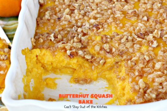 Butternut Squash Bake | Can't Stay Out of the Kitchen | my favorite #butternutsquash #casserole. This one is like a #souffle with a #RiceKrispies topping. Terrific for #Thanksgiving or #Christmas dinner. #glutenfree