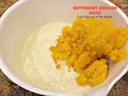 Butternut Squash Bake | Can't Stay Out of the Kitchen | my favorite #butternutsquash #casserole. This one is like a #souffle with a #RiceKrispies topping. Terrific for #Thanksgiving or #Christmas dinner. #glutenfree