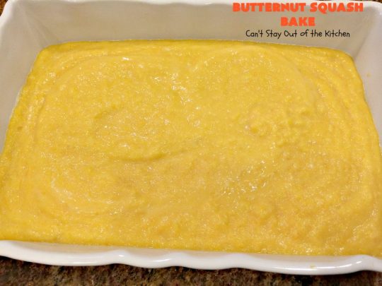 Butternut Squash Bake | Can't Stay Out of the Kitchen | my favorite #butternutsquash #casserole. This one is like a #souffle with a #RiceKrispies topping. Terrific for #Thanksgiving or #Christmas dinner. #glutenfree