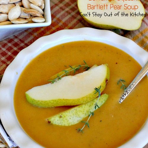 Butternut Squash-Bartlett Pear Soup | Can't Stay Out of the Kitchen | this #soup is absolutely awesome! #Butternutsquash & #pears never tasted so well together. It's easy to make and healthy, low calorie #clean-eating #glutenfree & #vegan.