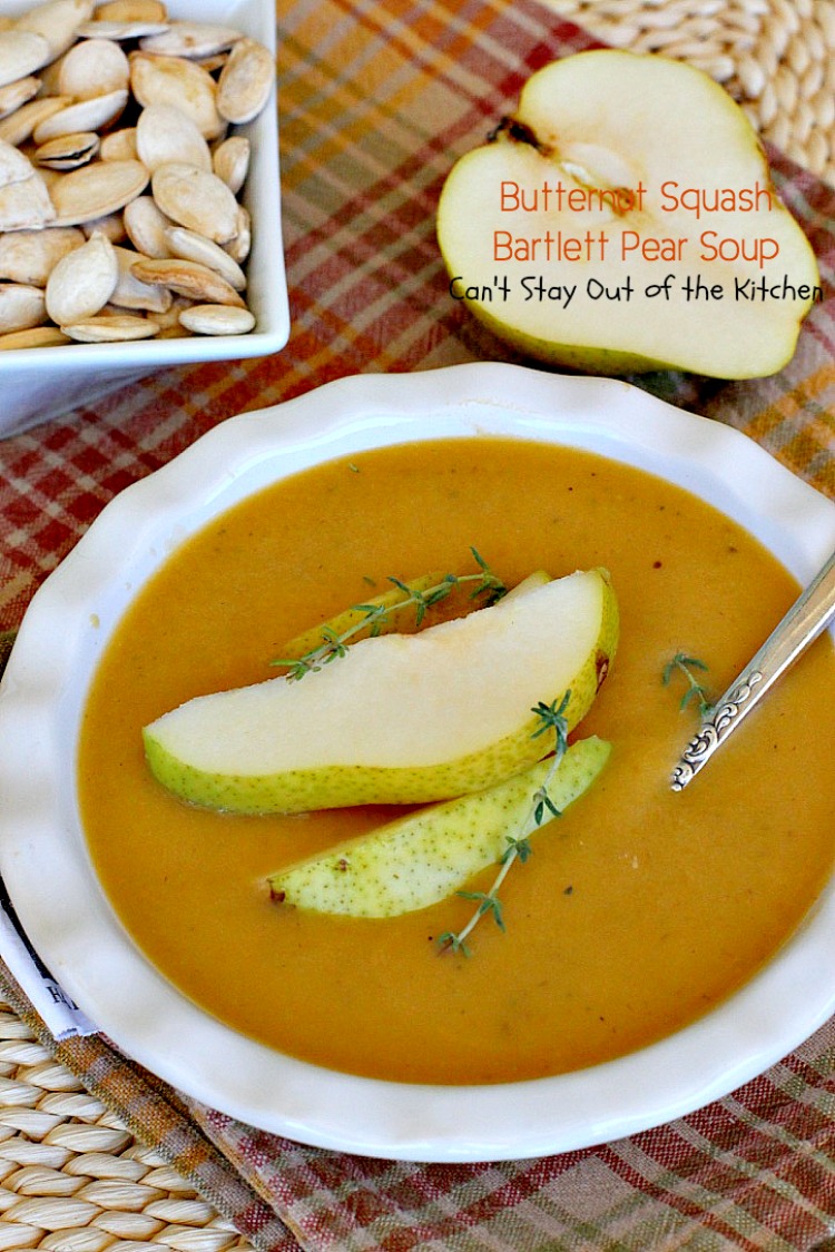 Butternut Squash-Bartlett Pear Soup | Can't Stay Out of the Kitchen | this #soup is absolutely awesome! #Butternutsquash & #pears never tasted so well together. It's easy to make and healthy, low calorie #clean-eating #glutenfree & #vegan.