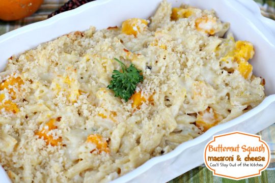 Butternut Squash Macaroni and Cheese | Can't Stay Out of the Kitchen | we LOVED this amazing #Mac&Cheese #pasta. #butternutsquash adds a very subtle sweetness that's quite wonderful. #cheese