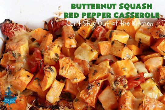 Butternut Squash Red Pepper Casserole | Can't Stay Out of the Kitchen | this is one of the best ways to serve #ButternutSquash ever! The combination of sweet flavors from the #squash & savory flavors from #ParmesanCheese, #garlic & #rosemary is outstanding. Terrific #SideDish for family, company or #holiday dinners like #Thanksgiving or #Christmas. #GlutenFree #casserole #RedBellPeppers #ButternutSquashRedPepperCasserole