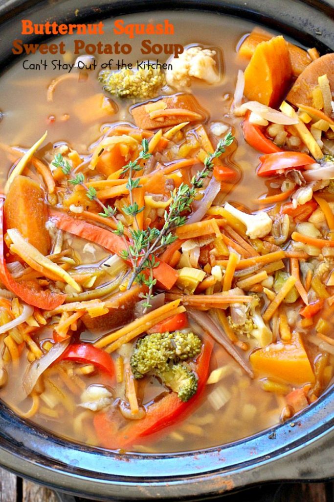 Butternut Squash Sweet Potato Soup | Can't Stay Out of the Kitchen | this delicious #soup is chocked full of fresh veggies and made in the #crockpot. Great comfort food. Healthy, low calorie, #glutenfree & #vegan.