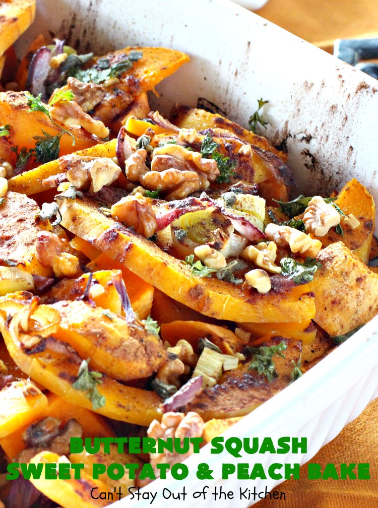 Butternut Squash, Sweet Potato and Peach Bake | Can't Stay Out of the Kitchen | this #healthy, #vegan & #GlutenFree #SideDish is a terrific way to enjoy #peaches & #ButternutSquash. Delightful #casserole for company dinners, too. #SweetPotatoes #ButternutSquashSweetPotatoAndPeachBake #walnuts