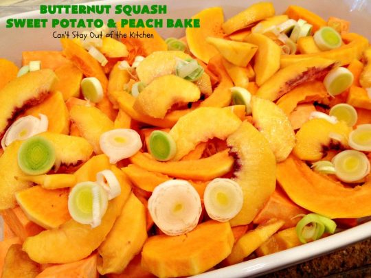 Butternut Squash, Sweet Potato and Peach Bake | Can't Stay Out of the Kitchen | this #healthy, #vegan & #GlutenFree #SideDish is a terrific way to enjoy #peaches & #ButternutSquash. Delightful #casserole for company dinners, too. #SweetPotatoes #ButternutSquashSweetPotatoAndPeachBake #walnuts